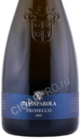 просекко пассапарола. Passaparola prosecco. Passaparola prosecco. пассапарола просекко брют. шампанское passaparola prosecco brut.