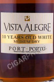 этикетка портвейн vista alegre old white 10 years 0.5л