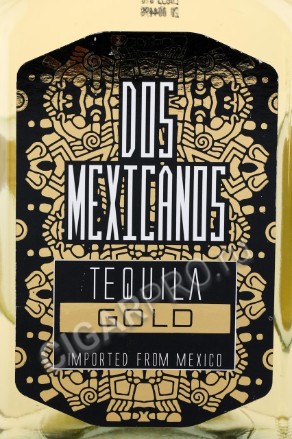 этикетка текила dos mexicanos gold 0.7л