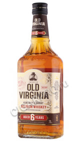 виски old virginia 6 years 0.7л