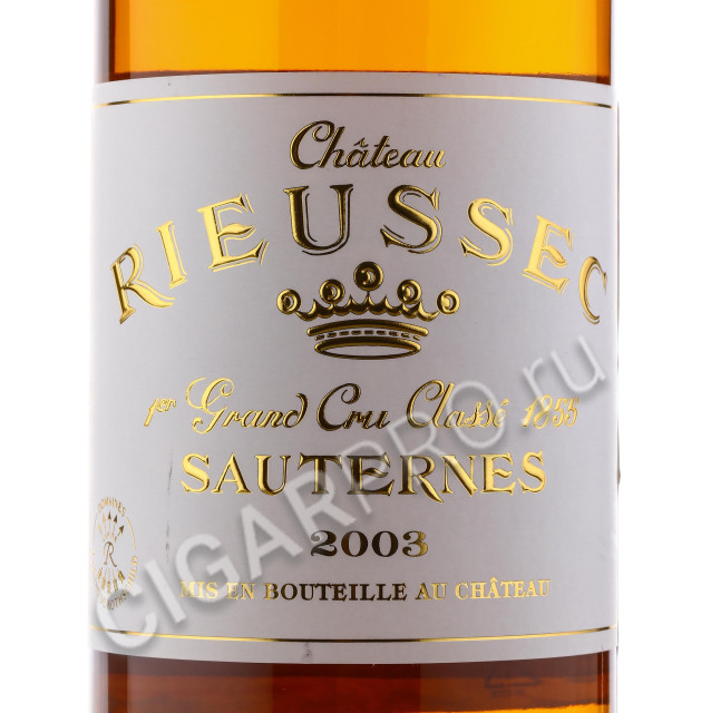 этикетка chateau rieussec sauternes 2003