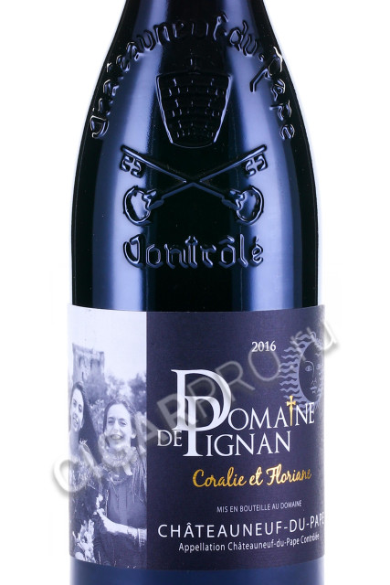 этикетка domaine de pignan coralie et floriane chateauneuf du pape 0.75л