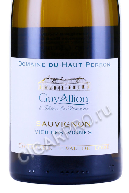 этикетка domaine du haut perron sauvignon vieilles vignes touraine aoc 0.75л