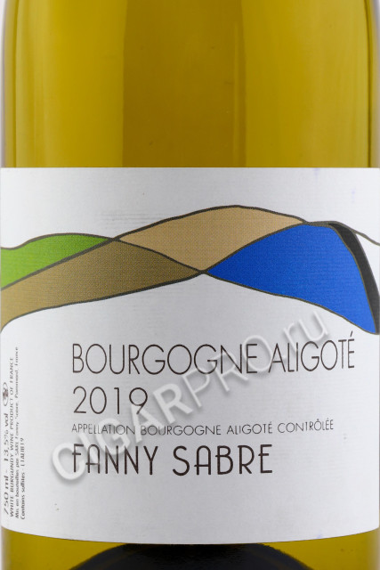 этикетка fanny sabre bourgogne aligote