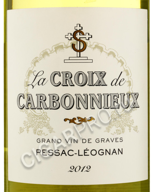 этикетка chateau carbonnieux la croix de carbonnieux