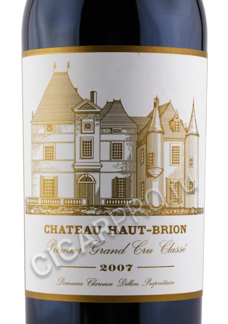 этикетка chateau haut brion rouge pessac leognan aoc 1 er grand cru classe 2007 0.75л