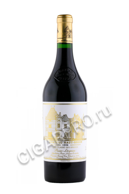 chateau haut brion rouge pessac leognan aoc 1er grand cru classe 1996 купить вино шато о брион премье гран крю классе пессак аос 1996г 0.75л цена