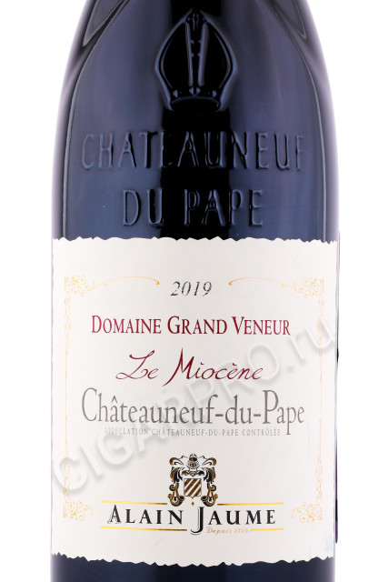 этикетка французское вино chateauneuf du pape la miocene domaine grand veneur 0.75л