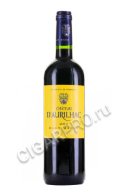 chateau daurilhac cru bourgeois haut medoc aoc купить вино шато дориляк крю буржуа аос о медок 0.75л цена