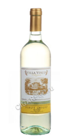 итальянское вино villa visco pinot grigio купить вилла виско пино гриджо цена итальянское вино villa visco pinot grigio купить вилла виско пино гриджо цена