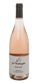 вино domaine la croix-canat sancerre la vendangette купить вино домен ла круа-канат сансер ла ванданжет розовое сухое цена