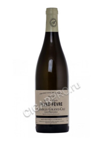 marcel et blanche fevre chablis grand cru les preuses 2014 купить вино марсель бланш февр шабли гран крю ле през 2014 цена