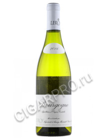 domaine leroy bourgogne blanc купить французское вино домен леруа бургонь блан цена