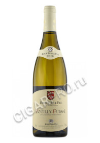 roux pere et fils pouilly-fuisse купить вино ру пэр & фис пуйи-фюиссе цена