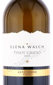 этикетка вино elena walch pinot grigio alto adige doc 0.75л