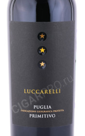 этикетка вино luсcarelli primitivo puglia 0.75л