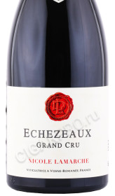 этикетка вино nicole lamarche echezeaux grand cru aoc 2019 0.75л