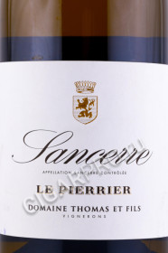 этикетка французское вино domaine thomas et fils sancerre blanc aoc le pierrier 0.75л