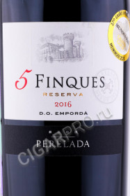 этикетка испанское вино emporda perelada 5 fincas reserva 0.75л