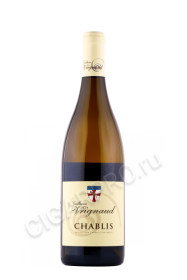 французское вино guillaume vrignaud chablis 0.75л