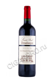 французское вино saint-paul de dominique saint-emilion grand cru 0.75л