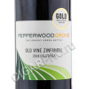 этикетка pepperwood grove old vine zinfandel